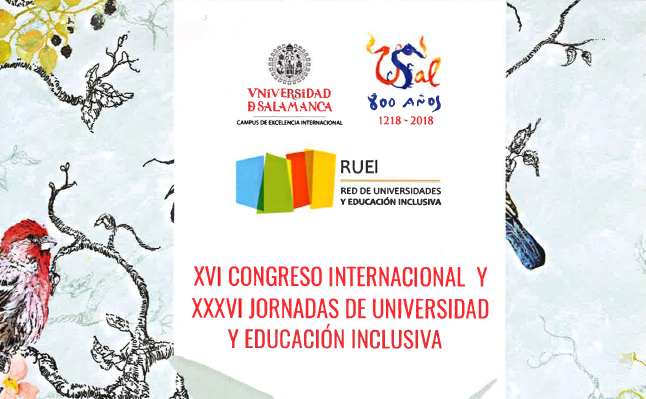 XVI CONGRESO INTERNACIONAL Y XXXVI JORNADAS DE UNIVERSIDAD Y EDUCACIÓN INCLUSIVA - Universidad de Salamanca