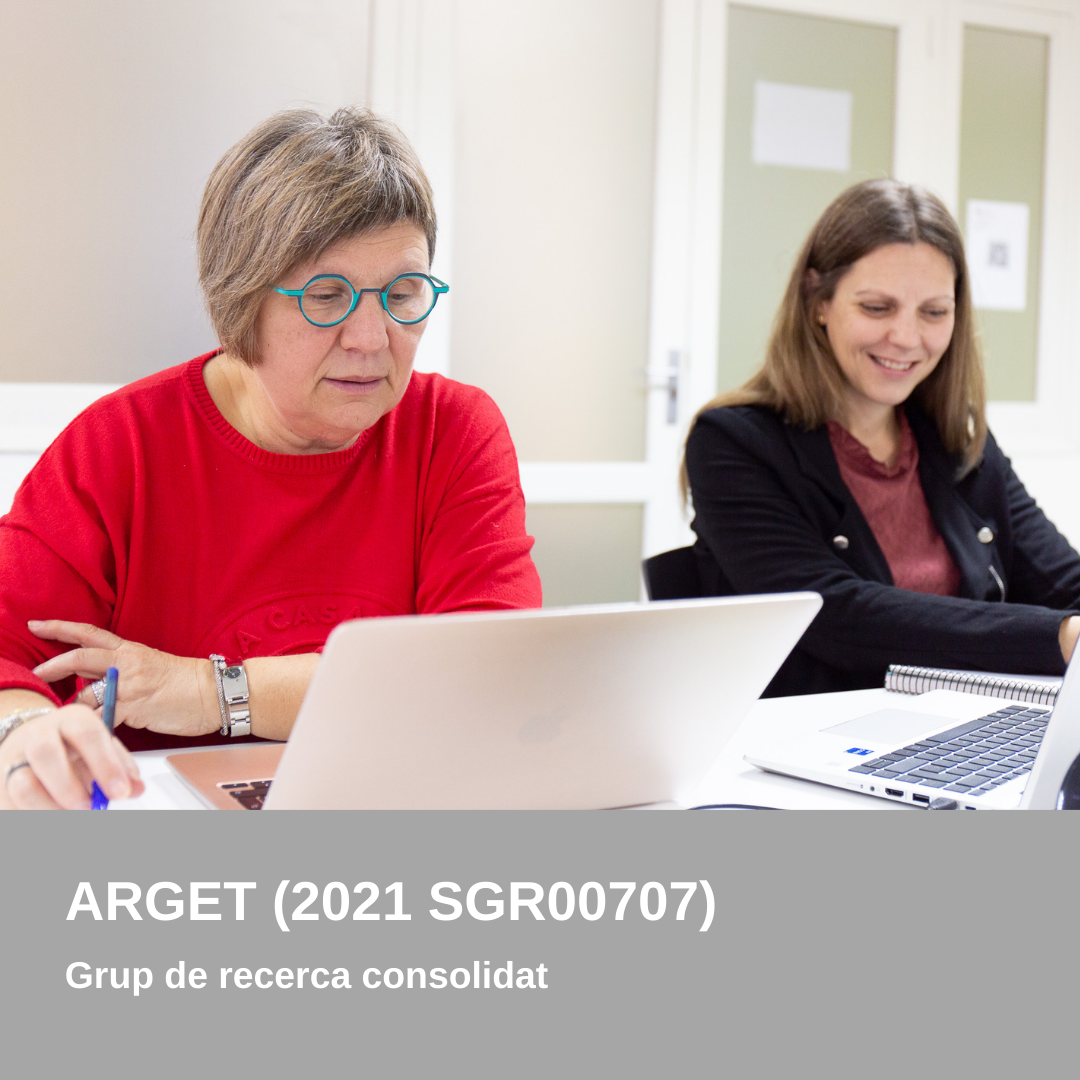 ARGET: grupo de investigación consolidado (2021 SGR00707)