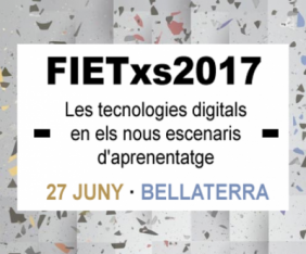 FIETxs 2017: Las tecnologías digitales en los nuevos escenarios de aprendizaje.