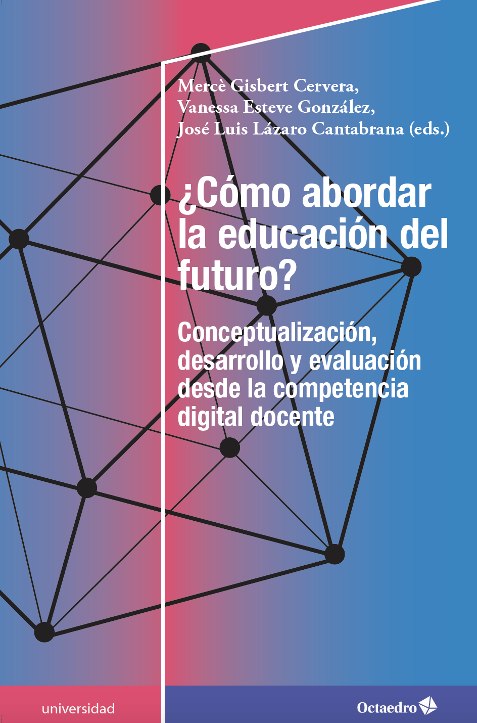 Nueva publicación - ¿CÓMO ABORDAR LA EDUCACIÓN DEL FUTURO?